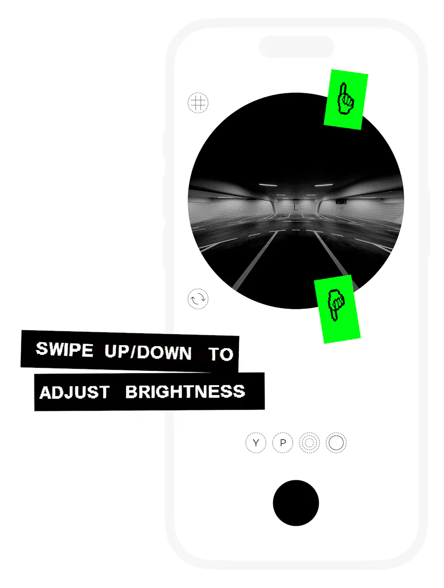 P—01 circular camera app — Swipe up or down to adjust brightness